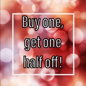BOGO Half Off